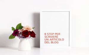 8 step per scrivere un articolo del blog