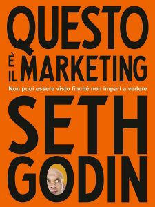 Questo è il marketing - Seth Godin